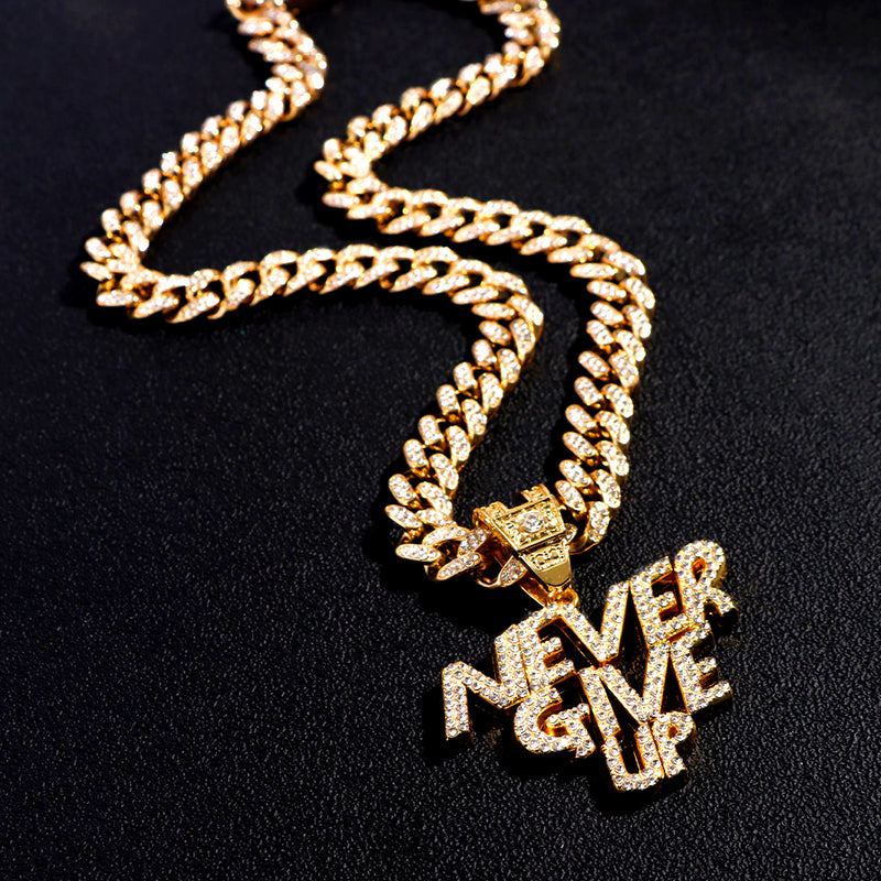 NEVER GIVE UP Unisex Letter Pendant Iced Out Necklace